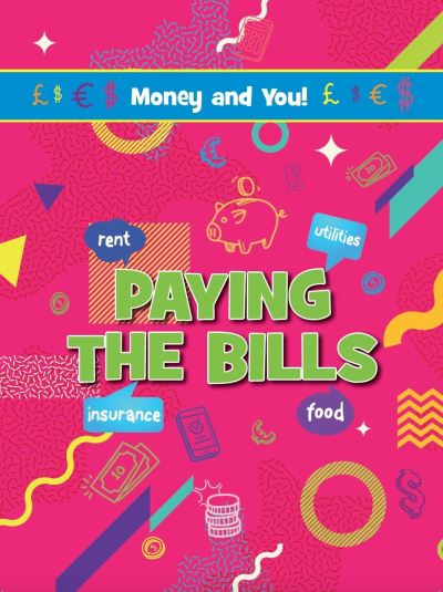 Cover for Astra Birch · Paying the Bills - Money and You! (Taschenbuch) (2024)