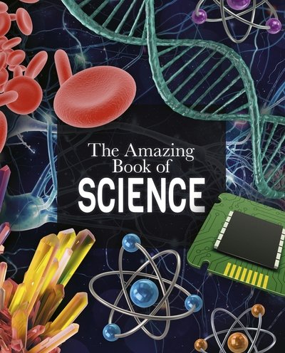 Cover for Giles Sparrow · The Amazing Book of Science - Amazing Books (Pocketbok) (2019)