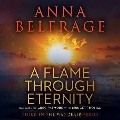 Cover for Anna Belfrage · A Flame Through Eternity Lib/E (CD) (2021)