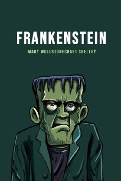 Cover for Mary Wollstonecraft Shelley · Frankenstein (Paperback Book) (2020)