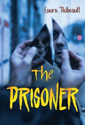 Cover for Laura Thibeault · The Prisoner (Paperback Book) (2024)