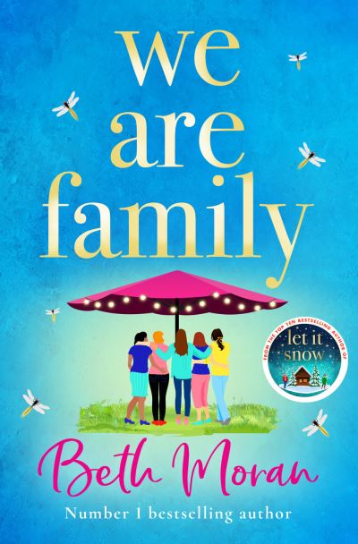 Cover for Beth Moran · We Are Family: A feel-good read from NUMBER ONE BESTSELLER Beth Moran (Hardcover Book) (2023)