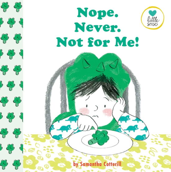 Cover for Samantha Cotterill · Nope. Never. Not for Me!: For Kids on the Autistic Spectrum (Pocketbok) [International edition] (2020)