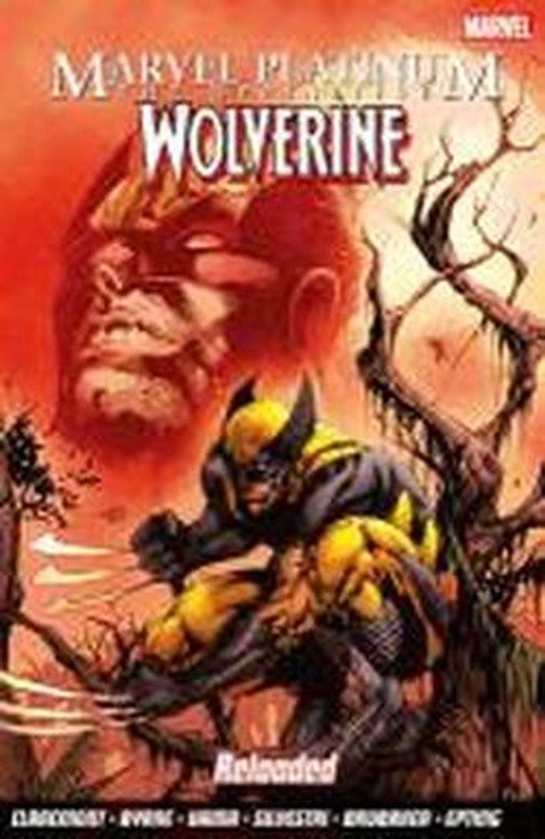 Cover for Chris Claremont · Marvel Platinum: The Definitive Wolverine Reloaded (Pocketbok) (2013)