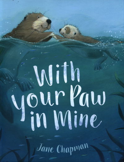 Cover for Jane Chapman · With Your Paw In Mine (Hardcover Book) (2018)