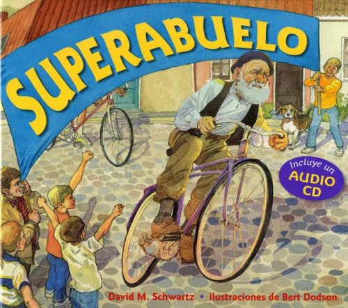 Cover for David M. Schwartz · Superabuelo (Hardcover Book) [Spanish edition] (2005)