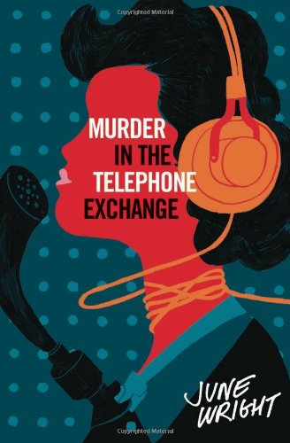 Cover for June Wright · Murder In The Telephone Exchange (Paperback Book) [Reprint edition] (2014)