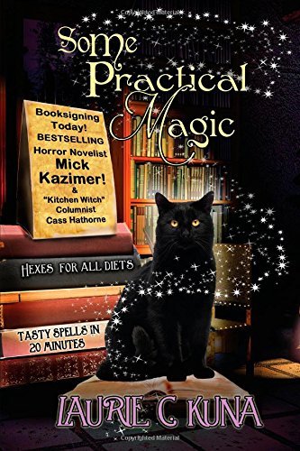 Some Practical Magic - Laurie C. Kuna - Böcker - ImaJinn Books - 9781893896376 - 29 juli 2004