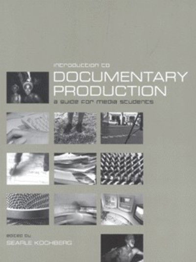 Cover for Searle Kochberg · Introduction to Documentary Production (Pocketbok) (2002)