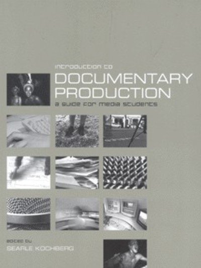 Introduction to Documentary Production - Searle Kochberg - Livros - Wallflower Press - 9781903364376 - 15 de setembro de 2002