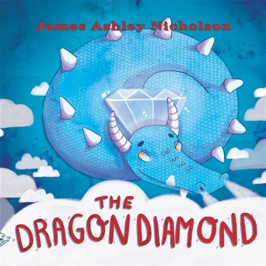 Cover for James Ashley Nicholson · The Dragon Diamond (Paperback Book) (2018)