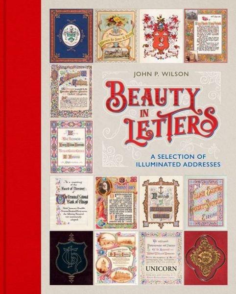 Cover for John Wilson · Beauty in Letters: A Selection of Illuminated Addresses (Inbunden Bok) (2021)