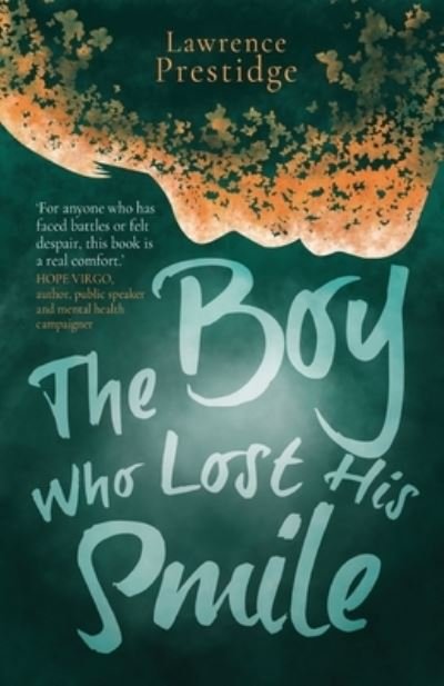 Cover for Lawrence Prestidge · The Boy Who Lost His Smile (Paperback Book) (2021)