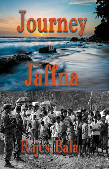 Cover for Rajes Bala · Journey to Jaffna (Paperback Book) (2024)