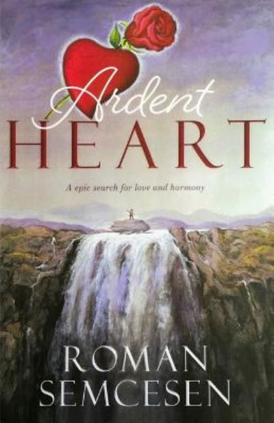 Cover for Roman Semcesen · Ardent Heart (Paperback Book) (2018)