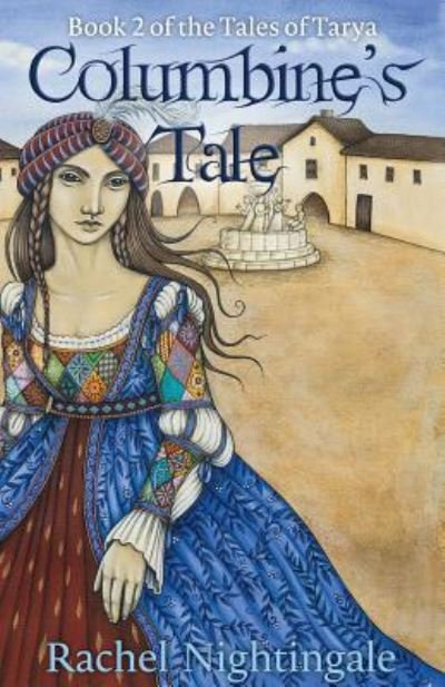 Cover for Rachel Nightingale · Columbine's Tale (Pocketbok) (2018)