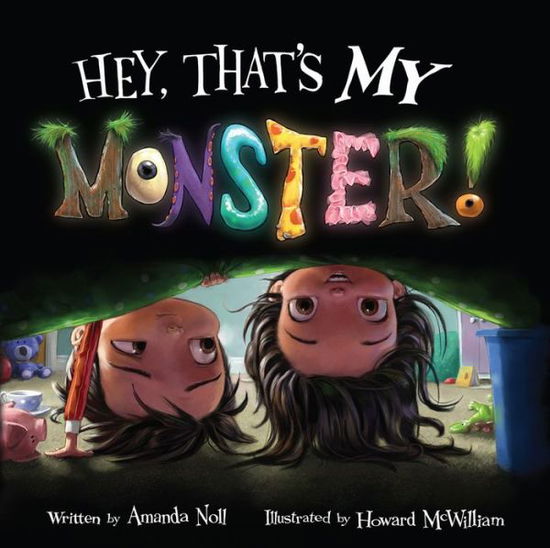 Cover for Noll Amanda · Hey, Thats My Monster! (Gebundenes Buch) (2016)