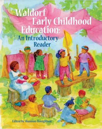 Cover for Waldorf Early Childhood Education: An Introductory Reader (Paperback Book) (2017)