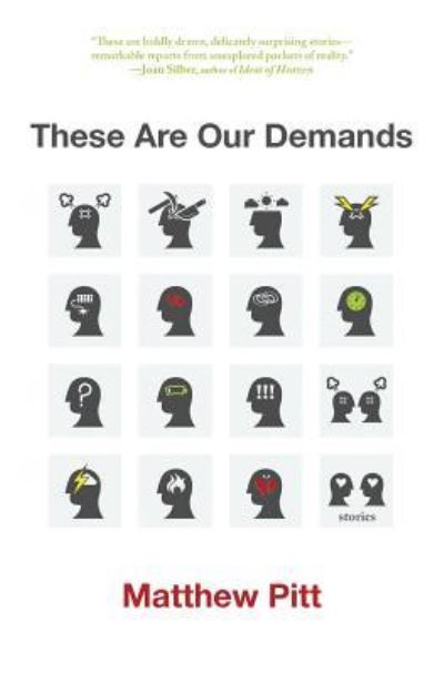 Matthew Pitt · These Are Our Demands (Paperback Book) (2017)