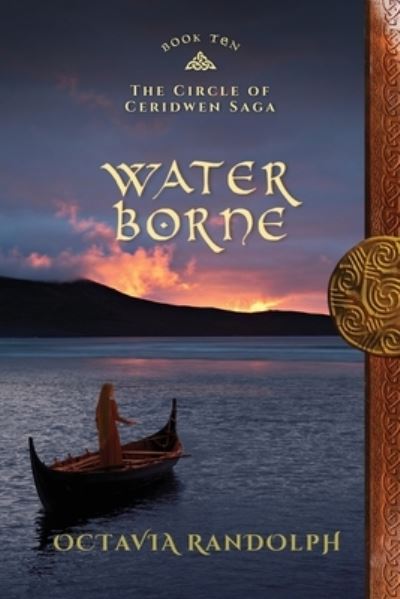 Cover for Octavia Randolph · Water Borne: Book Ten of The Circle of Ceridwen Saga (Paperback Book) (2023)