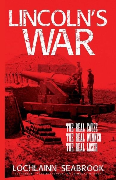 Cover for Lochlainn Seabrook · Lincoln's War (Paperback Bog) (2016)