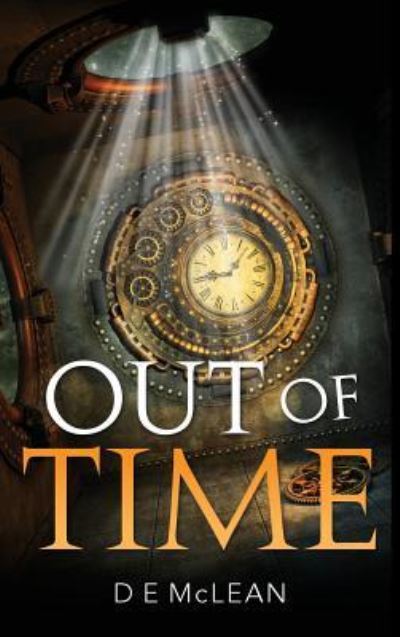 Cover for D E McLean · Out of Time (Gebundenes Buch) (2018)