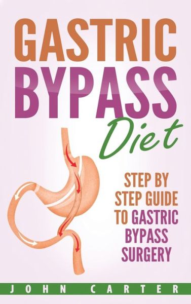 Cover for John Carter · Gastric Bypass Diet (Inbunden Bok) (2019)