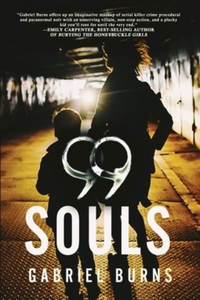 Cover for Gabriel Burns · 99 Souls (Paperback Book) (2021)