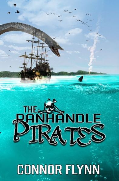 Cover for Connor Flynn · The Panhandle Pirates (Pocketbok) (2022)