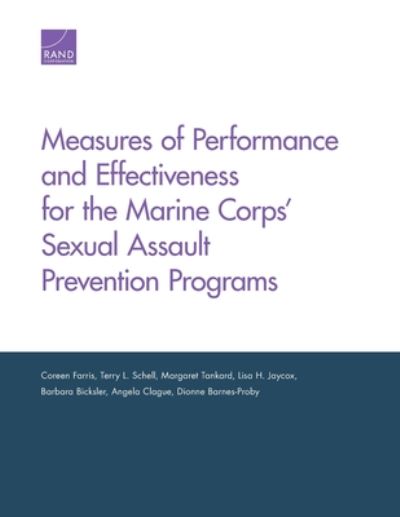 Cover for Coreen Farris · Measures of Performance and Effectiveness for the Marine Corps' Sexual Assault Prevention Programs (Paperback Book) (2019)