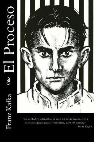 Cover for Franz Kafka · El Proceso (Paperback Book) (2017)
