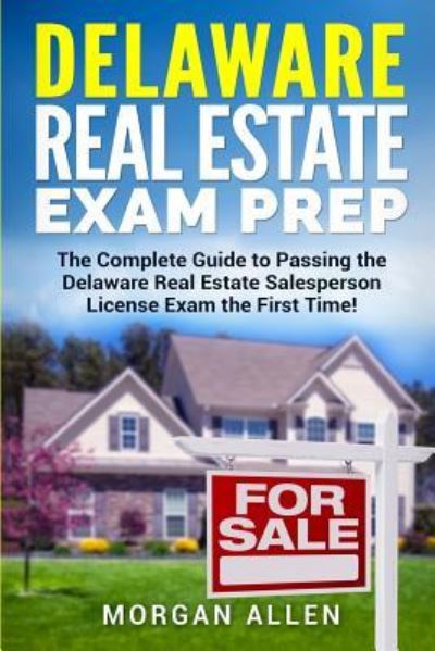 Cover for Morgan Allen · Delaware Real Estate Exam Prep (Paperback Book) (2017)