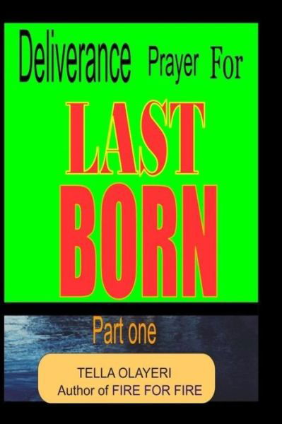 Cover for Tella Olayeri · Deliverance Prayer for Last Born (Paperback Book) (2018)