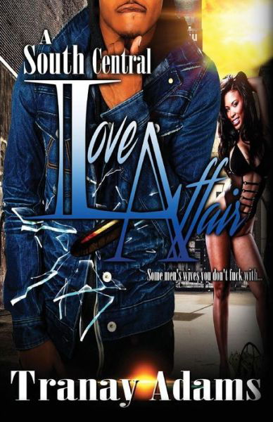 Cover for Tranay Adams · A South Central Love Affair (Paperback Bog) (2018)