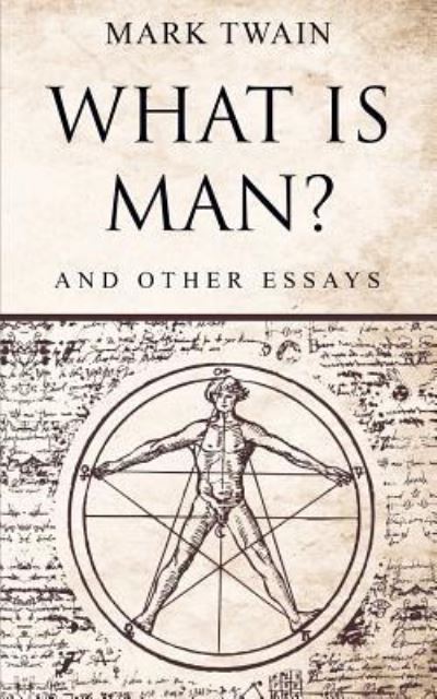 What Is Man? - Mark Twain - Livres - Omni Publishing - 9781989629376 - 12 juillet 2019