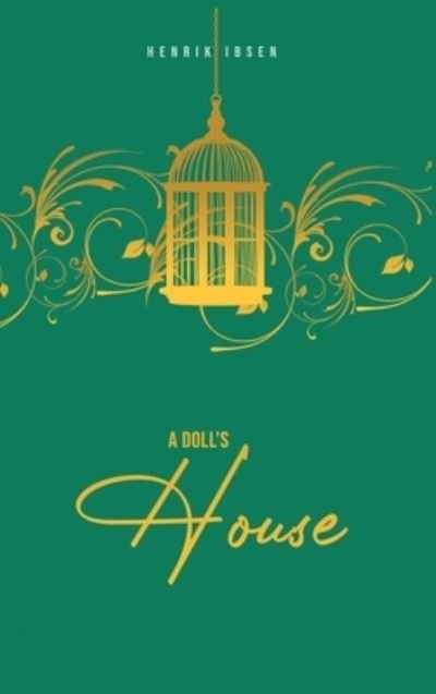 Cover for Henrik Ibsen · A Doll's House (Hardcover bog) (2020)