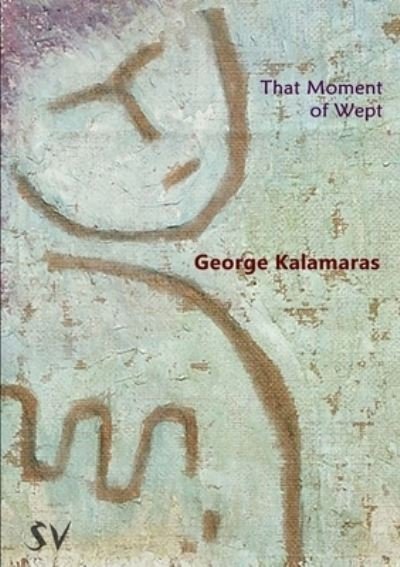 Cover for George Kalamaras · That Moment of Wept (Paperback Book) (2018)