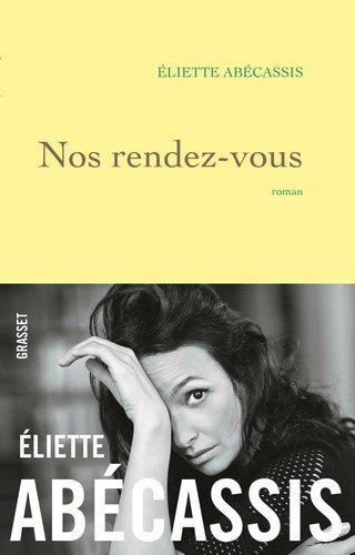Cover for Eliette Abecassis · Nos rendez-vous (Hardcover Book) (2020)