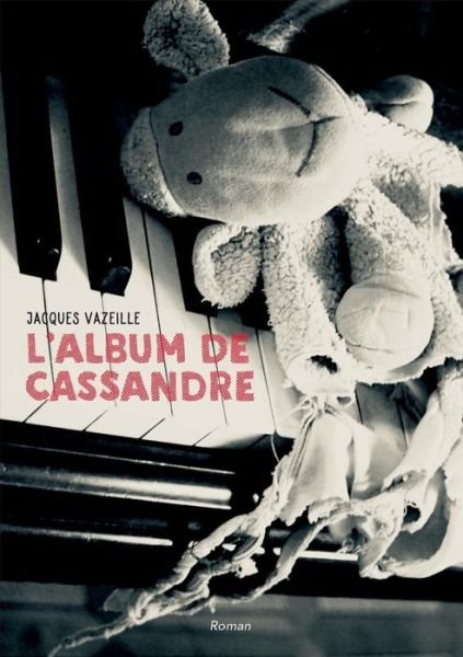 Cover for Vazeille · L'album de Cassandre (Book) (2019)