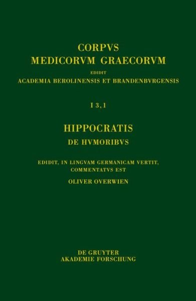 Hippokrates Über die Säfte - Hippocrates - Books - Walter de Gruyter - 9783110355376 - June 30, 2014