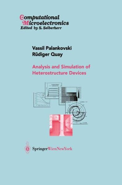 Cover for Vassil Palankovski · Analysis and Simulation of Heterostructure Devices - Computational Microelectronics (Hardcover Book) [2004 edition] (2003)