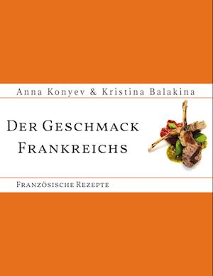 Cover for Anna Konyev · Der Geschmack Frankreichs (Paperback Book) (2022)