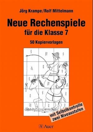 Cover for Jörg Krampe · Neue Rechenspiele für die Klasse 7 (Pamflet) (2006)