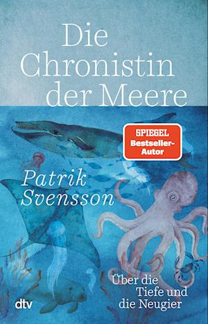 Cover for Patrik Svensson · Die Chronistin der Meere (Book) (2025)