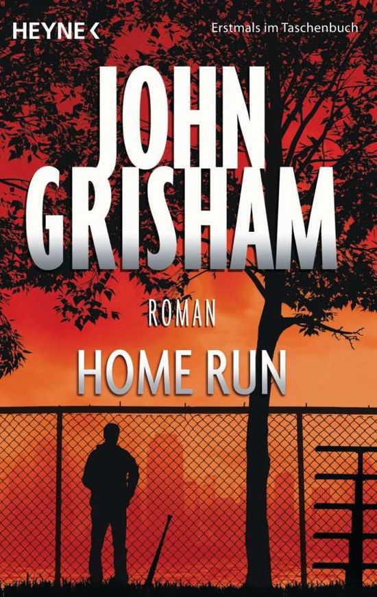 Heyne.41637 Grisham:Home Run - John Grisham - Książki -  - 9783453416376 - 