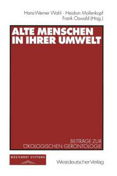 Cover for Hans-werner Wahl · Alte Menschen in Ihrer Umwelt (Pocketbok) (1999)