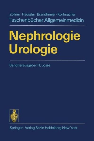 Nephrologie Urologie - Taschenbucher Allgemeinmedizin - H. Loew - Kirjat - Springer-Verlag Berlin and Heidelberg Gm - 9783540073376 - keskiviikko 1. lokakuuta 1975