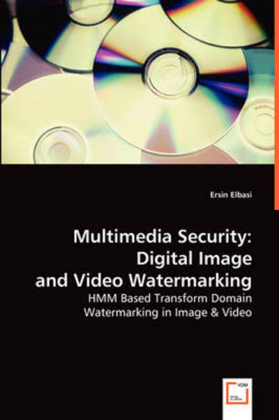 Cover for Ersin Elbasi · Multimedia Security: Digital Image and Video Watermarking (Paperback Book) (2008)