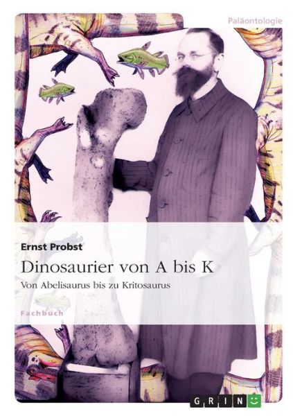 Cover for Probst · Dinosaurier von A bis K (Book)