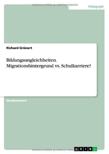 Cover for Grünert · Bildungsungleichheiten. Migrati (Book) [German edition] (2011)